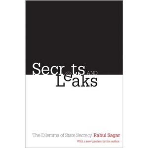 Secrets and Leaks - by  Rahul Sagar (Paperback) - 1 of 1