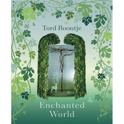 Tord Boontje: Enchanted World - (Hardcover)