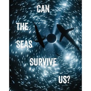 Can the Seas Survive Us? - by  Tania Moore & John Kenneth Paranada (Paperback) - 1 of 1