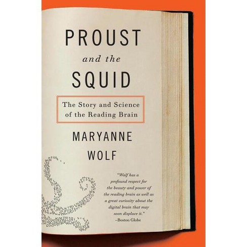 Proust and the Squid - by  Maryanne Wolf (Paperback) - image 1 of 1