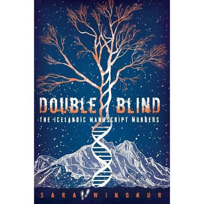 Double Blind - by  Sara Winokur (Paperback)