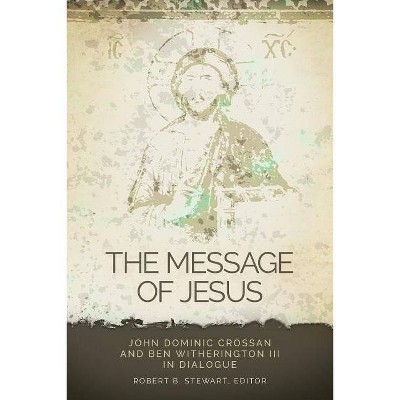 Message of Jesus - (Greer-Heard Lectures) by  Robert B Stewart (Paperback)