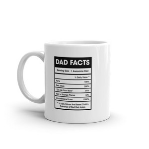 Crazy Dog T-Shirts Dad Nutrition Facts Mug Funny Sarcastic Father's Day Family Humor Novelty Coffee Cup-11oz - 1 of 4