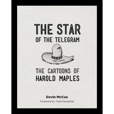 The Star of the Telegram - by  Devin McCue (Paperback)