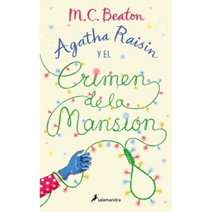 Agatha Raisin Y El Crimen de la Mansión / Agatha Raisin and the Fairies of Fryfam - by  M C Beaton (Paperback) - 1 of 1