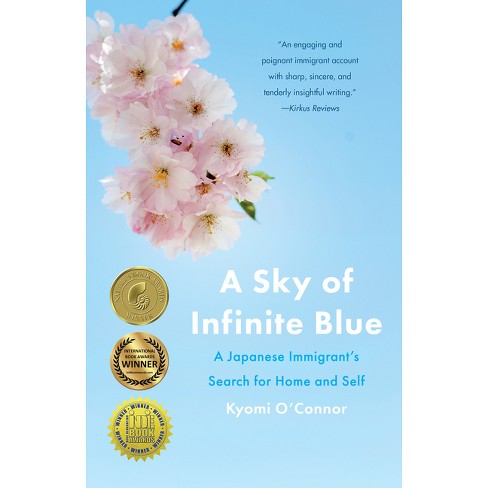 A Sky of Infinite Blue - by  Kyomi O'Connor (Paperback) - image 1 of 1