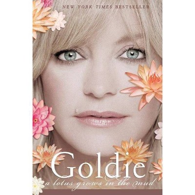 Goldie - by  Goldie Hawn (Paperback)