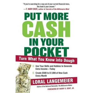 Put More Cash in Your Pocket - by  Loral Langemeier (Paperback) - 1 of 1