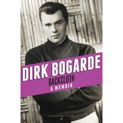 Backcloth - by  Dirk Bogarde (Paperback)