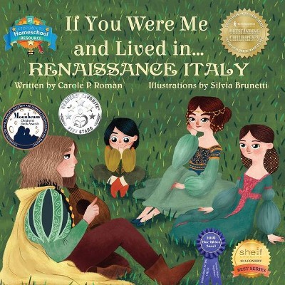 If You Were Me and Lived in... Renaissance Italy - (If You Were Me and Lived In...Historical) by  Carole P Roman (Paperback)