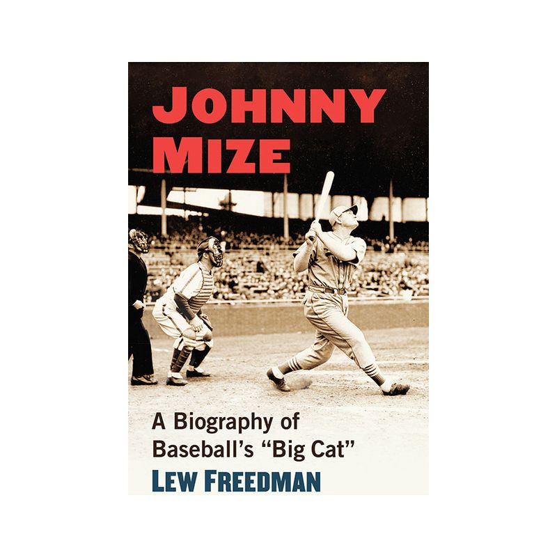 Johnny Mize - by  Lew Freedman (Paperback), 1 of 2