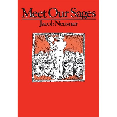 Meet Our Sages - By Behrman House (paperback) : Target