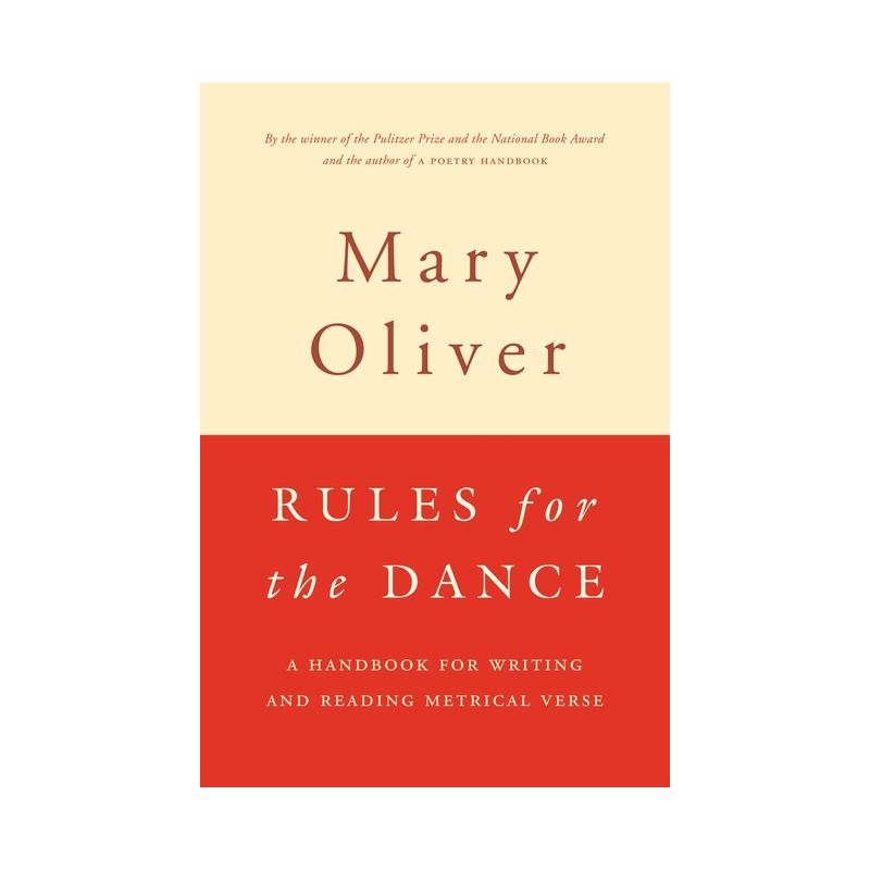Rules for the Dance - by  Mary Oliver (Paperback), 1 of 2
