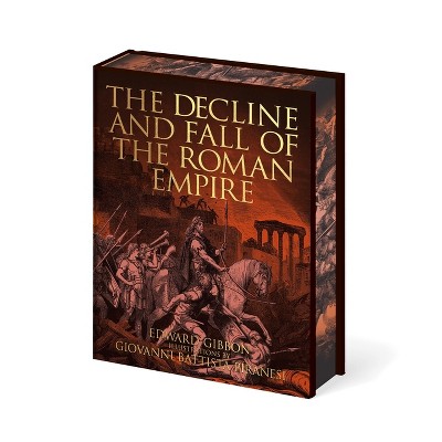 The Decline and Fall of the Roman Empire - (Arcturus Epic Classics) by  Edward Gibbon (Hardcover)