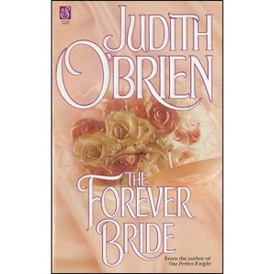 The Forever Bride - by  Judith O'Brien (Paperback) - 1 of 1
