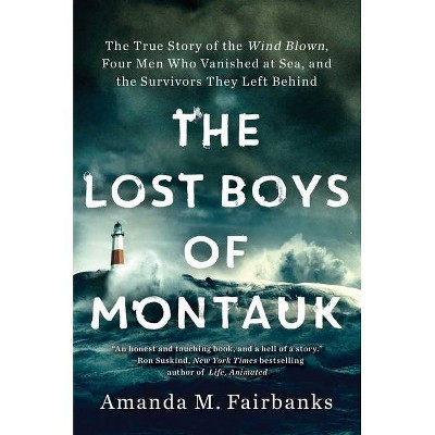 The Lost Boys of Montauk - by  Amanda M Fairbanks (Hardcover)