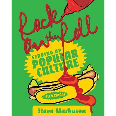 Rock on the Roll - by  Steve Markuson (Paperback)