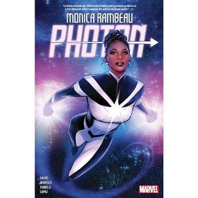 Monica Rambeau: Photon - by  Eve L Ewing (Paperback)