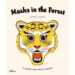 Masks in the Forest - by  Laurent Moreau (Paperback) - 1 of 1