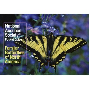 National Audubon Society Pocket Guide: Familiar Butterflies of North America - (National Audubon Society Pocket Guides) (Paperback) - 1 of 1