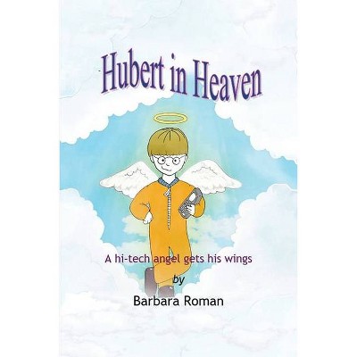 Hubert in Heaven - Large Print by  B Roman (Paperback)