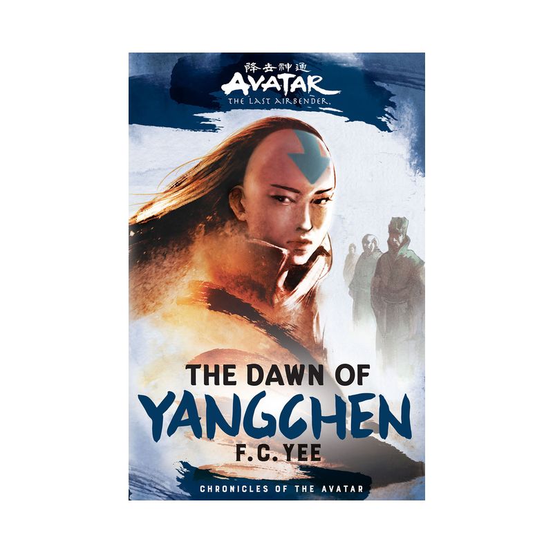 Avatar, The Last Airbender: The Dawn of Yangchen - by F. C. Yee (Hardcover), 1 of 2