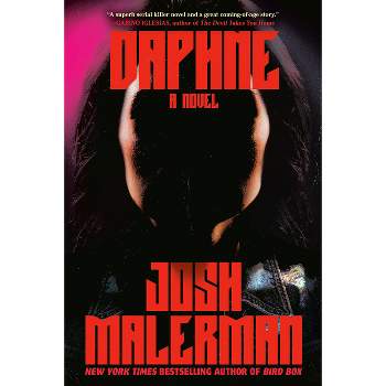 Daphne - by  Josh Malerman (Paperback)