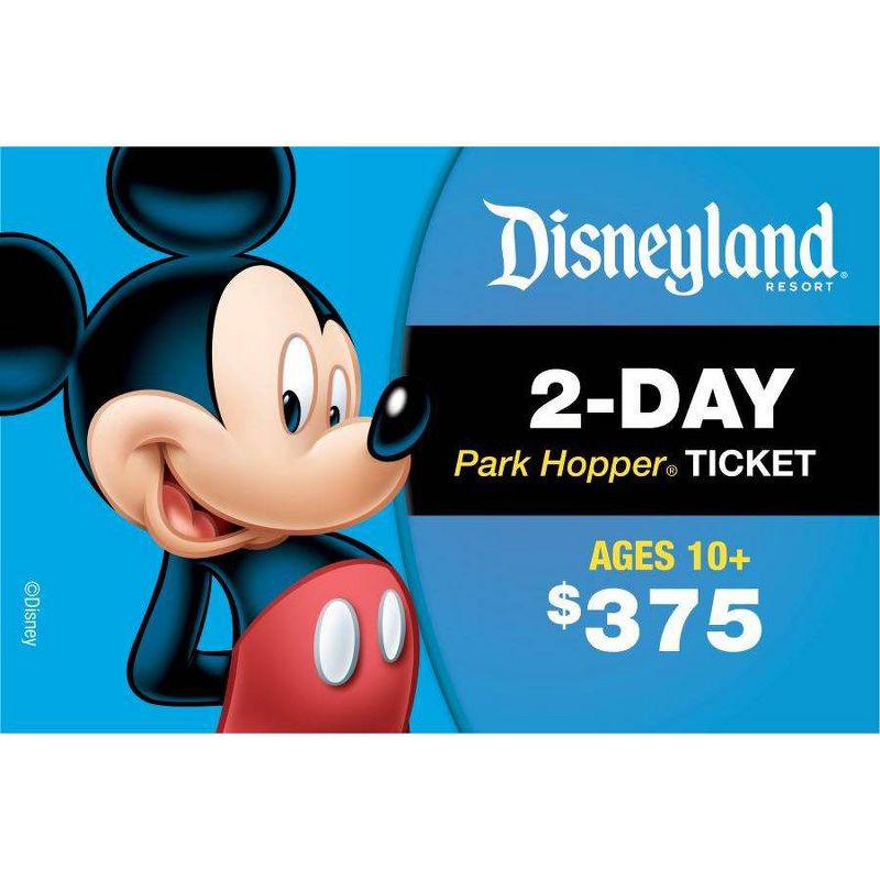 Disneyland 2 Day Park Hopper Ticket $375 (Ages 10+), 1 of 2