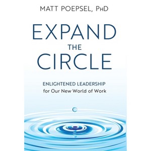 Expand the Circle - by Matt Poepsel - 1 of 1
