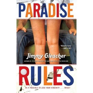 Paradise Rules - by  Jimmy Gleacher (Paperback) - 1 of 1