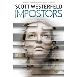 Impostors -  (Impostor) by Scott Westerfeld (Hardcover)
