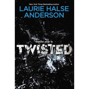 Twisted - by  Laurie Halse Anderson (Paperback) - 1 of 1