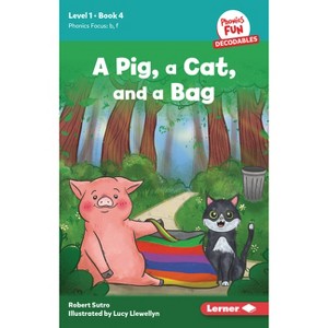 A Pig, a Cat, and a Bag - (Phonics Fun Decodables -- Level 1) by  Robert Sutro (Paperback) - 1 of 1