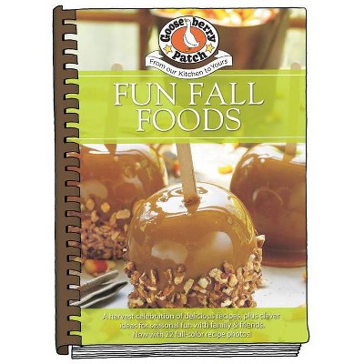 Fun Fall Foods - (Seasonal Cookbook Collection) by  Gooseberry Patch (Hardcover)