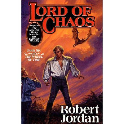 Lord of Chaos - (Wheel of Time) by  Robert Jordan (Hardcover)