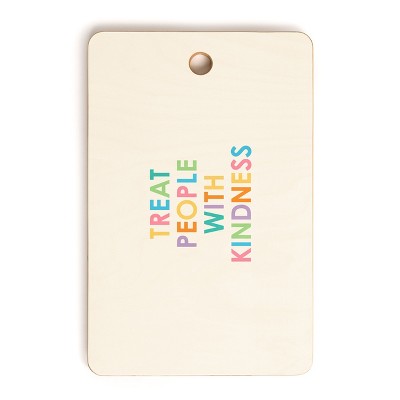socoart Treat People With Kindness III Cutting Board Rectangle - Deny Designs