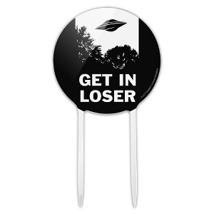 Get In Loser Ufo Alien Abduction Funny Humor Acrylic Cake Topper - 1 of 4