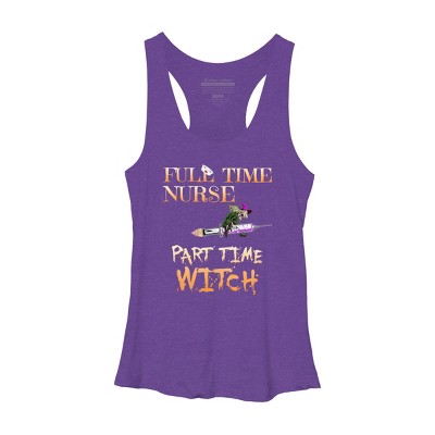 Women's Design By Humans Halloween Costume Full Time Nurse Part-Time Witch By TeeShirtMadness Racerback Tank Top