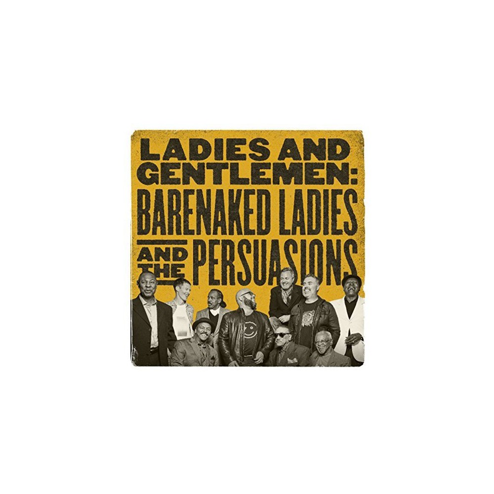 UPC 857281002120 product image for Barenaked Ladies - Ladies & Gentlemen: Barenaked Ladies & Persuasions (CD) | upcitemdb.com