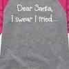 Girls' - Instant Message - Santa I Tried Christmas Shirt Tail Raglan Graphic T-shirt - 2 of 4