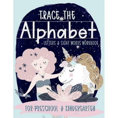 Trace the Alphabet - by  June & Lucy Kids (Paperback)