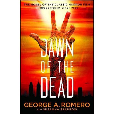 Dawn of the Dead - by George A Romero (Paperback)