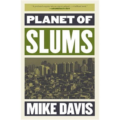 Planet of Slums - by  Mike Davis (Paperback)