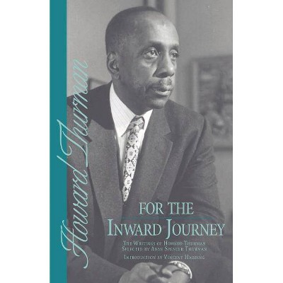  For the Inward Journey - by  Howard Thurman (Paperback) 