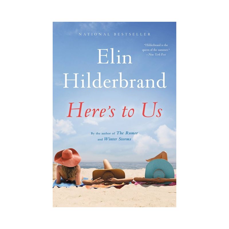 Here's to Us (Reprint) (Paperback) (Elin Hilderbrand), 1 of 2