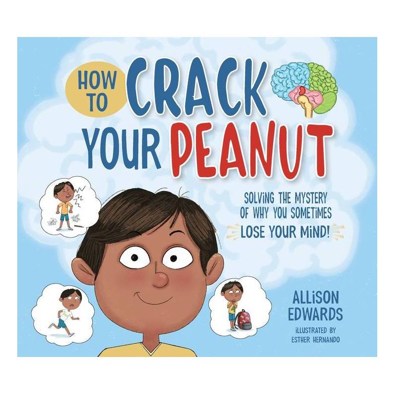 How to Crack Your Peanut - by  Allison Edwards (Paperback), 1 of 2
