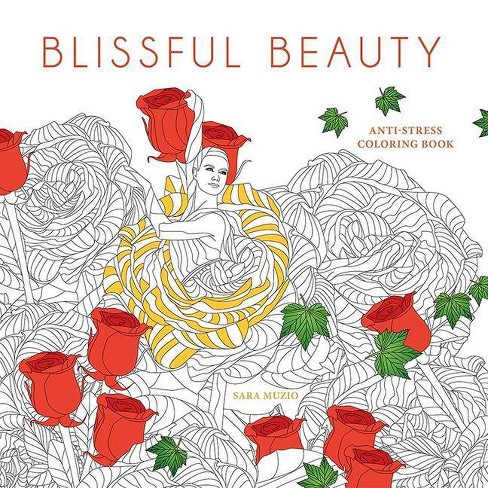 Blissful Beauty Coloring Book - (dover Adult Coloring Books) By Sara Muzio ( paperback) : Target