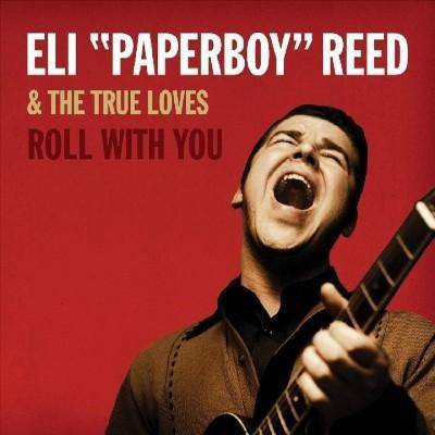 Eli Paperboy Reed - Roll With You (CD)