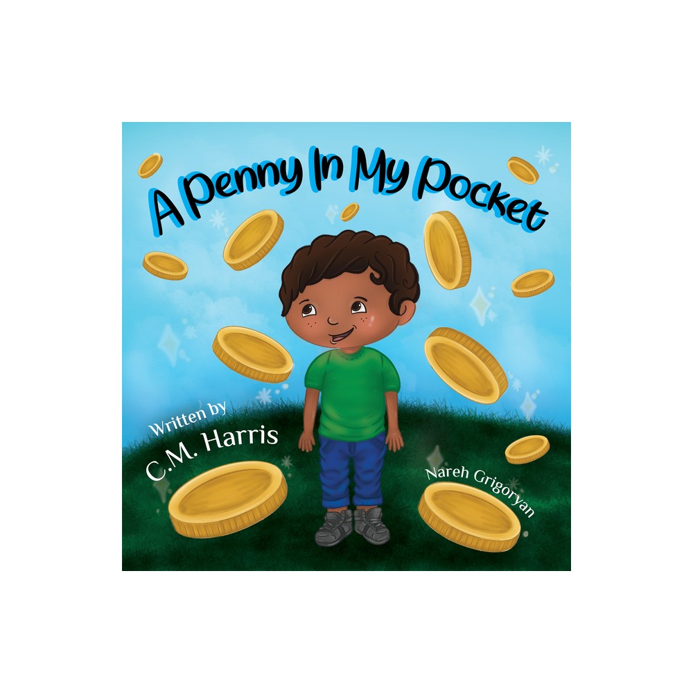 ISBN 9781735537269 product image for A Penny in My Pocket - by C Harris (Paperback) | upcitemdb.com