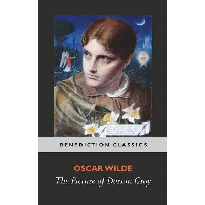 The Picture of Dorian Gray - by  Oscar Wilde (Hardcover)